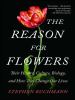 The_Reason_for_Flowers