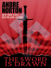 The_Sword_Is_Drawn