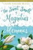 The_sweet_smell_of_magnolias_and_memories