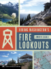 Hiking_Washington_s_fire_lookouts
