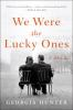 We_were_the_lucky_ones___