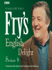 Fry_s_English_Delight__Series_4