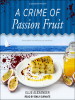 A_crime_of_passion_fruit