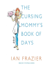 The_Cursing_Mommy_s_Book_of_Days