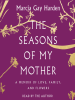 The_Seasons_of_My_Mother