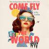Come_Fly_the_World