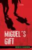 Miguel_s_Gift___A_Novel