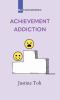 Achievement_Addiction