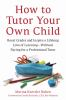 How_to_tutor_your_own_child