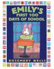 Emily_s_first_100_days_of_school___Rosemary_Wells