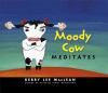 Moody_Cow_meditates