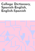 College_dictionary__Spanish-English__English-Spanish