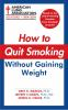 How_to_quit_smoking_without_gaining_weight