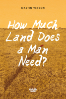 How_Much_Land_Does_a_Man_Need_