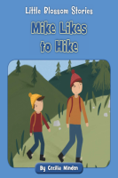 Little_Blossom_Stories__Mike_Likes_to_Hike