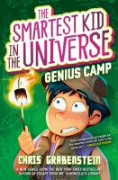 The_Smartest_Kid_in_the_Universe_Book_2__Genius_Camp