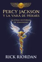 Percy_Jackson_y_la_vara_de_Hermes_y_otras_historias_de_semidioses