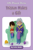 Little_Blossom_Stories__Tristan_Makes_a_Gift