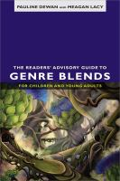 The_readers__advisory_guide_to_genre_blends_for_children_and_young_adults