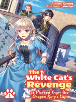 The_White_Cat_s_Revenge_as_Plotted_from_the_Dragon_King_s_Lap__Volume_1