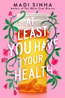 At_least_you_have_your_health