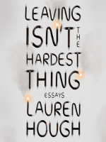 Leaving_isn_t_the_hardest_thing