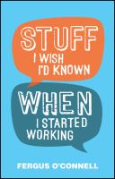 Stuff_I_wish_I_d_known_when_I_started_working