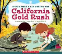 If_you_were_a_kid_during_the_California_Gold_Rush