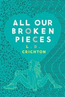 All_our_broken_pieces