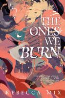 The_ones_we_burn