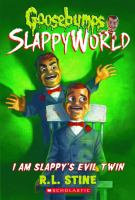 I_am_Slappy_s_evil_twin