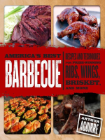 America_s_Best_Barbecue__Recipes_and_Techniques_for_Prize-Winning_Ribs__Wings__Brisket__and_More