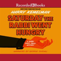 Saturday_the_Rabbi_Went_Hungry