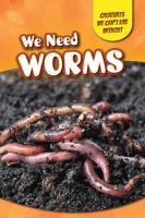 We_need_worms