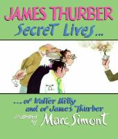Secret_lives_of_Walter_Mitty_and_of_James_Thurber