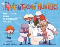 The_Invention_Hunters_discover_how_machines_work