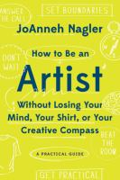 How_to_be_an_artist_without_losing_your_mind__your_shirt__or_your_creative_compass