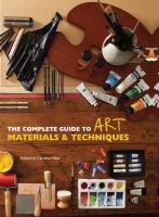 The_complete_guide_to_art_materials___techniques