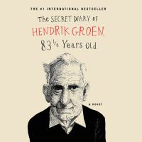 The_secret_diary_of_Hendrik_Groen__83_1_4_years_old