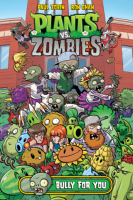Plants_vs_Zombies_Volume_3__Bully_For_You