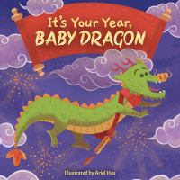 It_s_your_year__baby_dragon