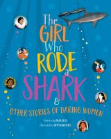 The_girl_who_rode_a_shark___other_stories_of_daring_women